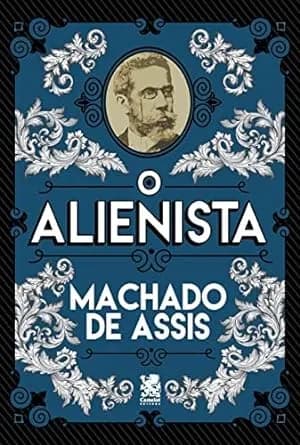 O Alienista
